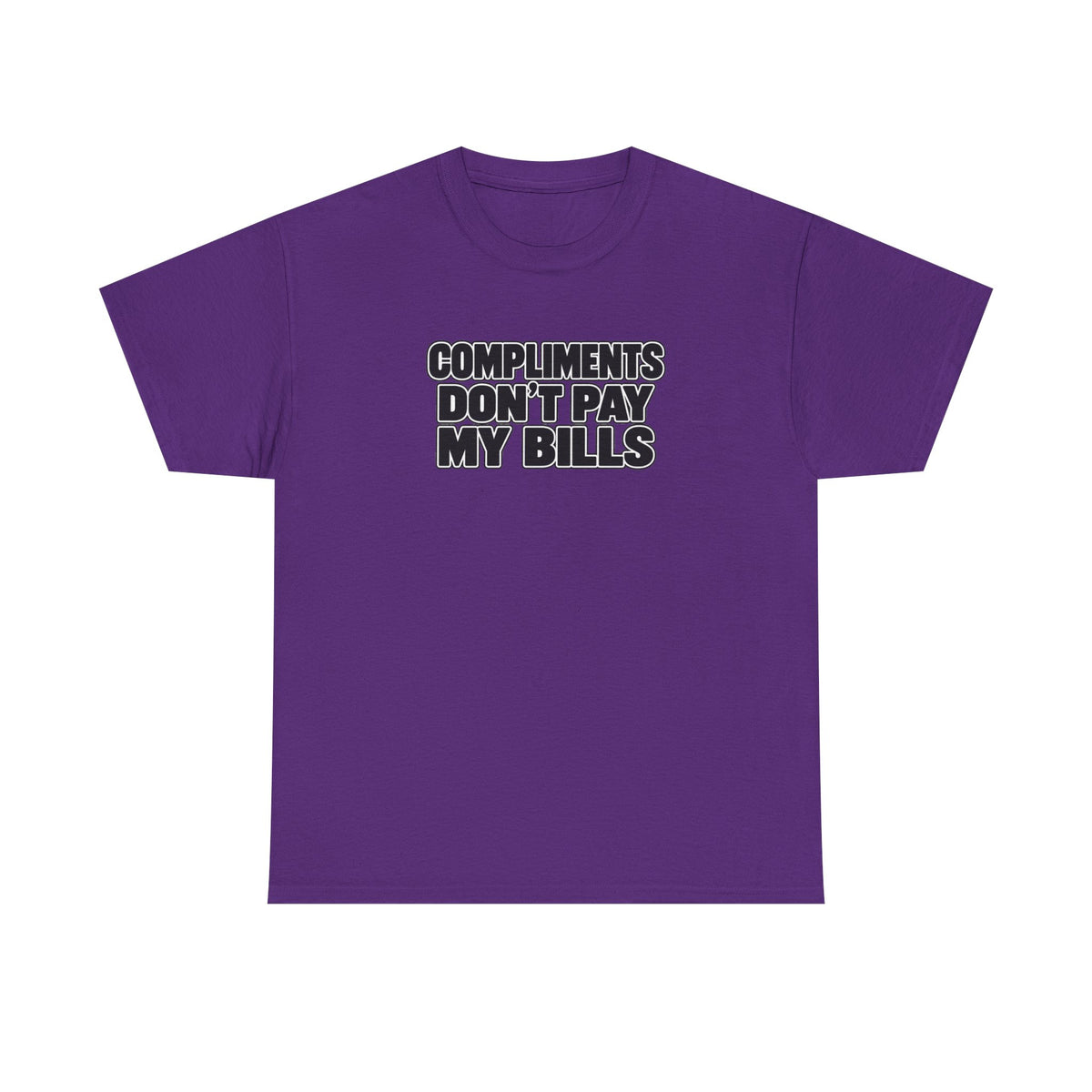Compliments Don't Pay My Bills — Graphic Tee (Tip Your Bartender)