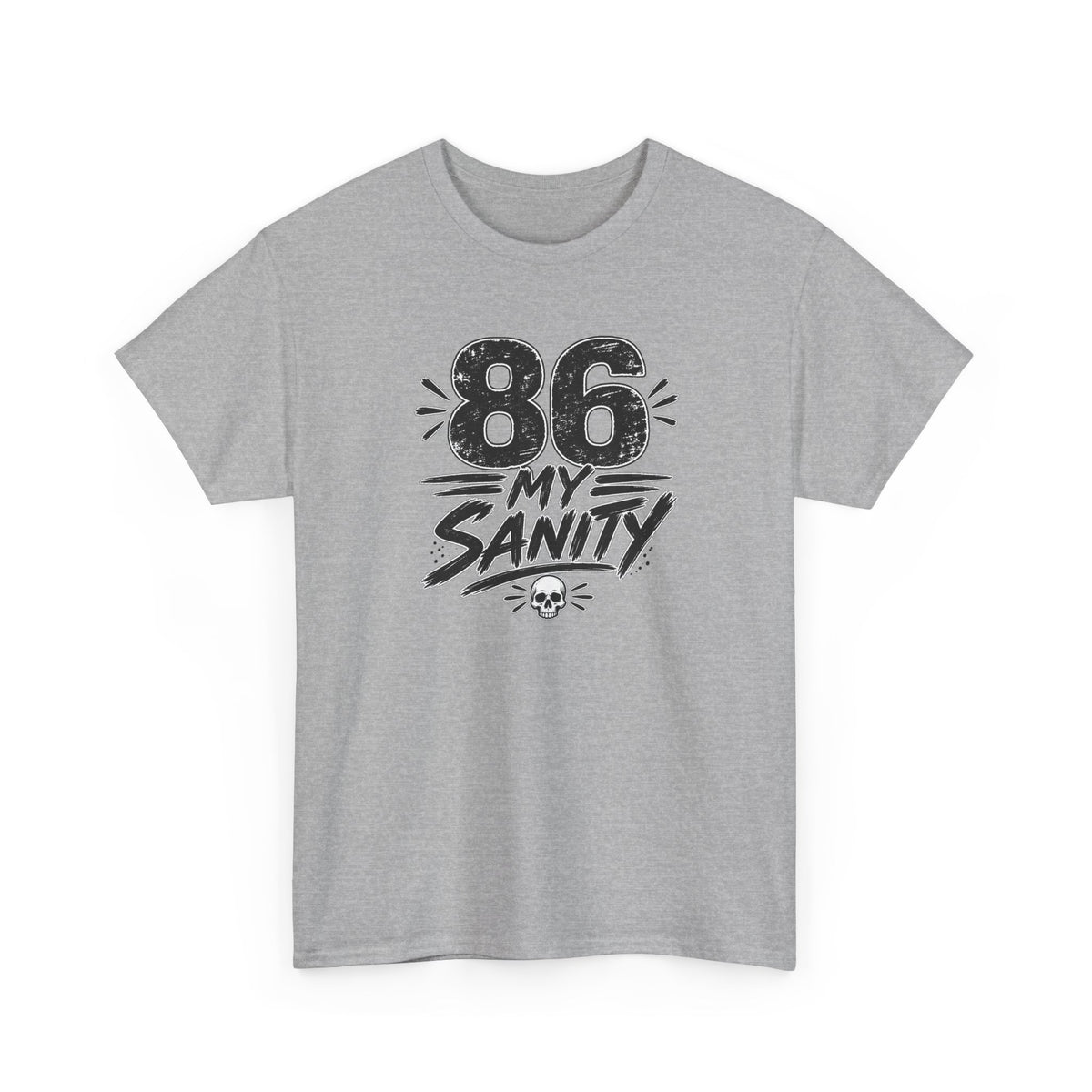 86 My Sanity