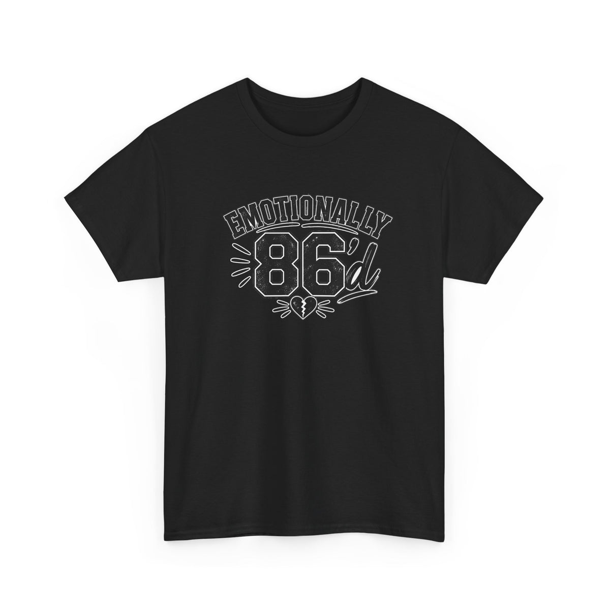 Emotionally 86'd