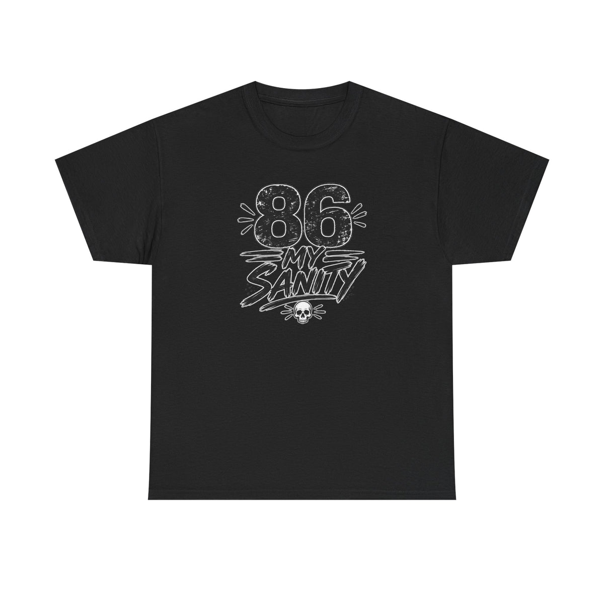 86 My Sanity