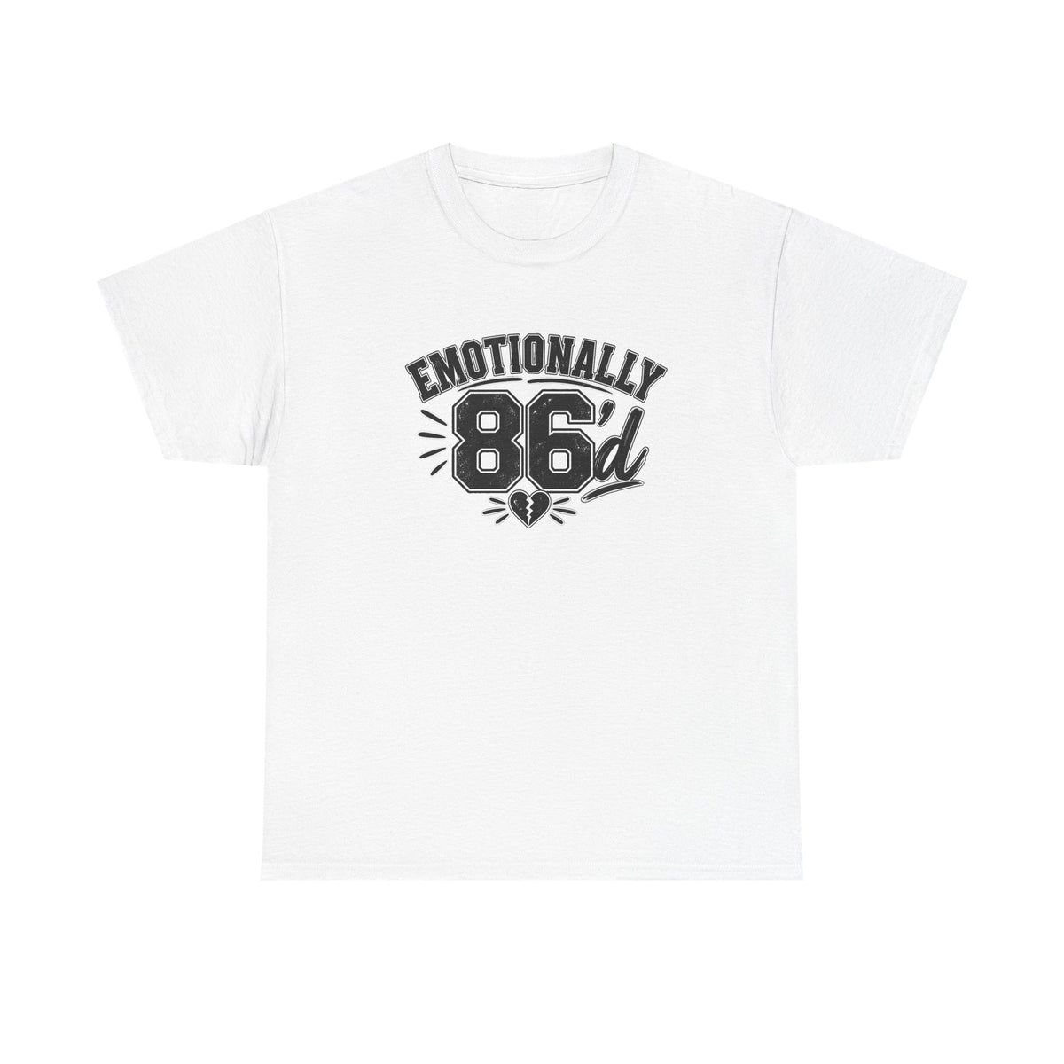 Emotionally 86'd