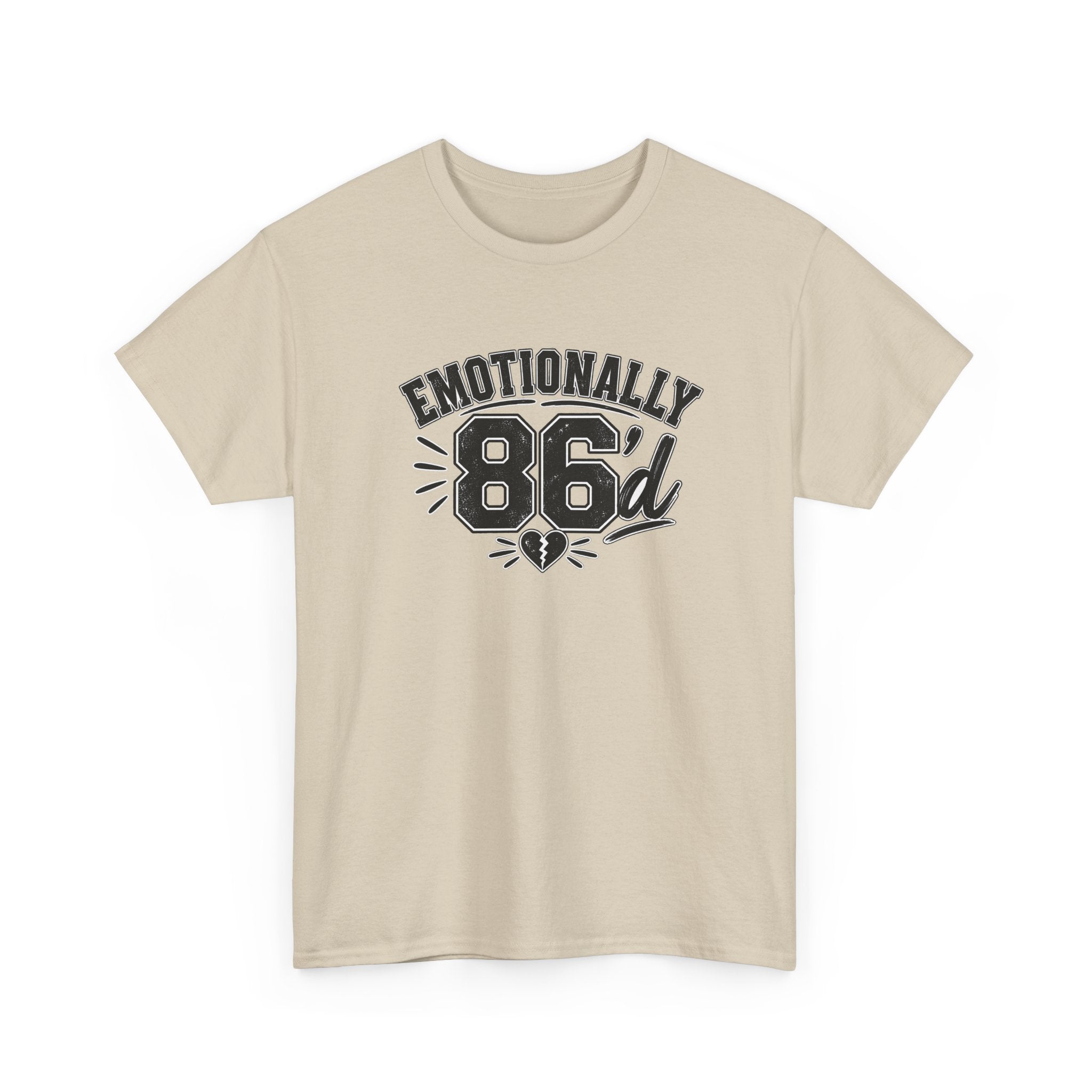 Emotionally 86'd