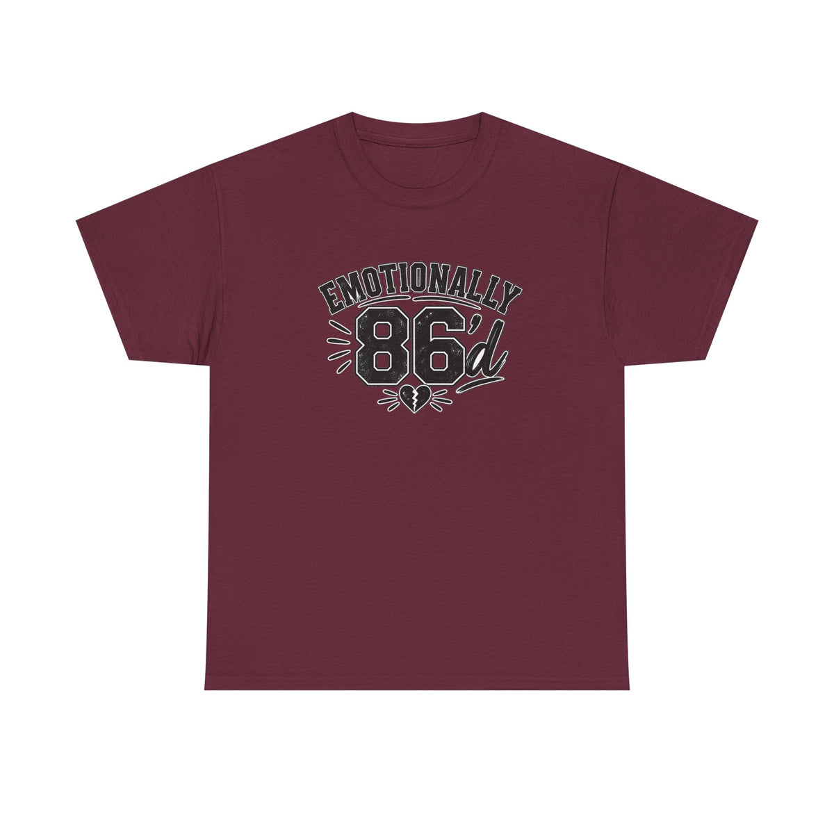 Emotionally 86'd