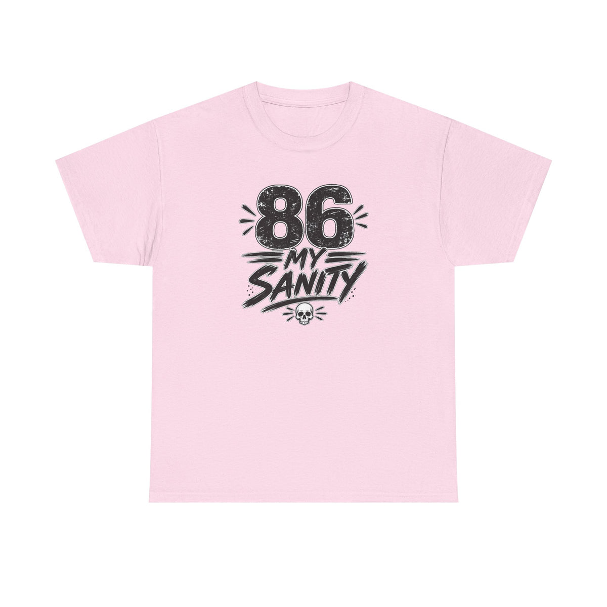 86 My Sanity