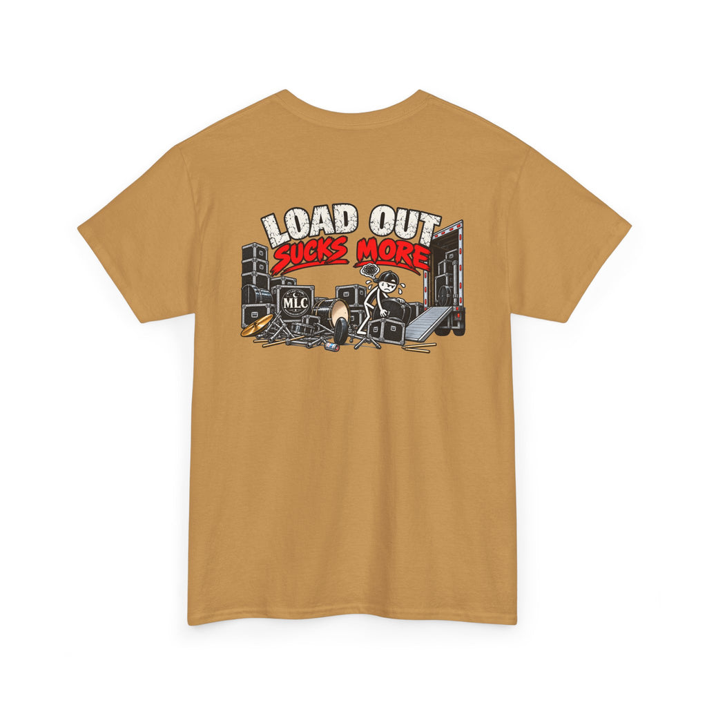 Load In Sucks / load out sucks more
