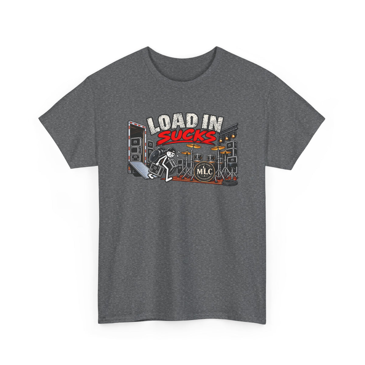 Load In Sucks / load out sucks more
