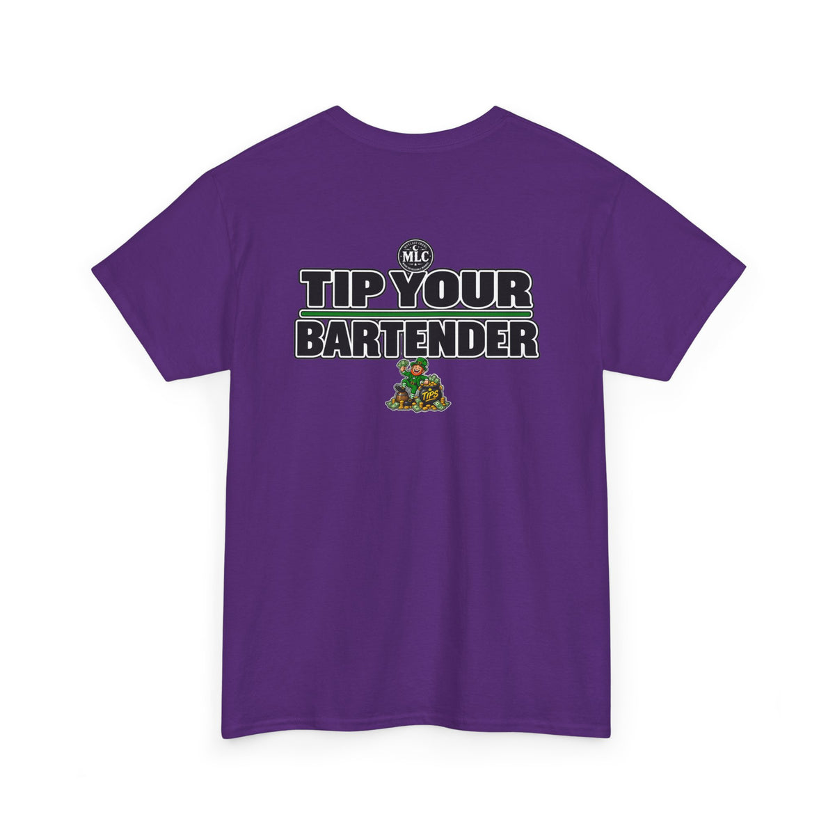 Tip Your Bartender Tee — "Compliments Don't Pay My Bills" leprechaun