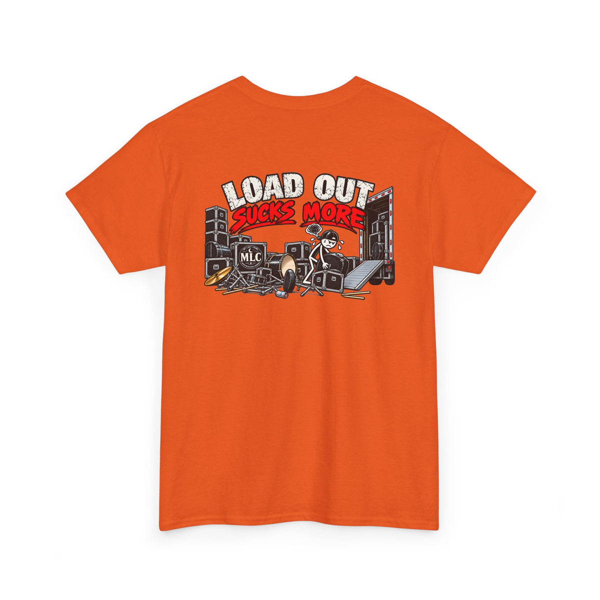 Load In Sucks / load out sucks more