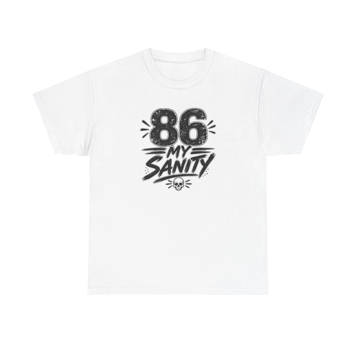 86 My Sanity