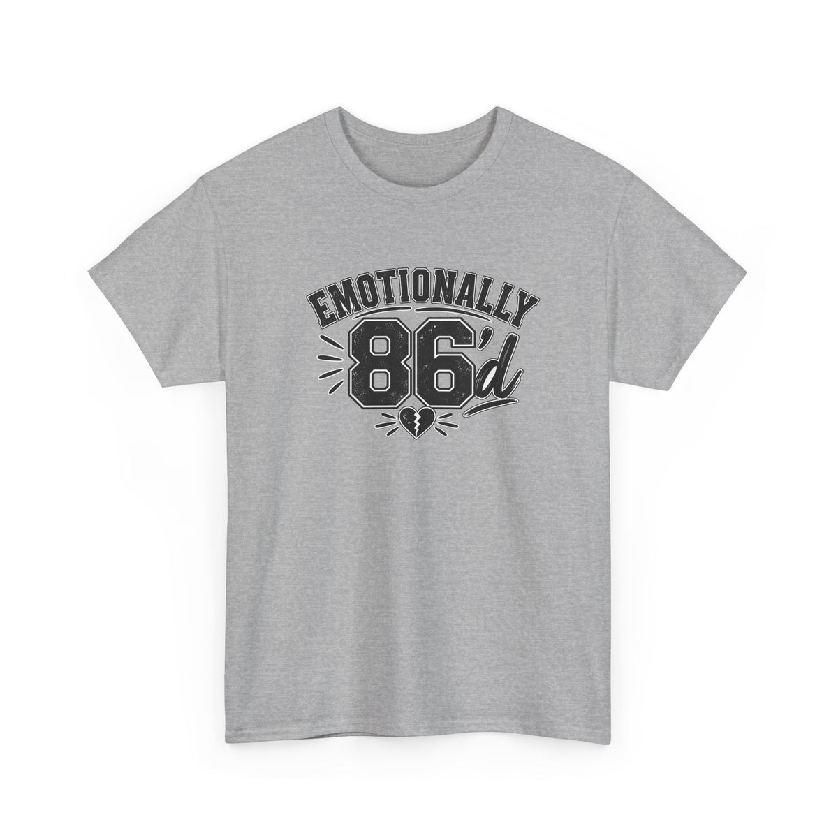 Emotionally 86'd