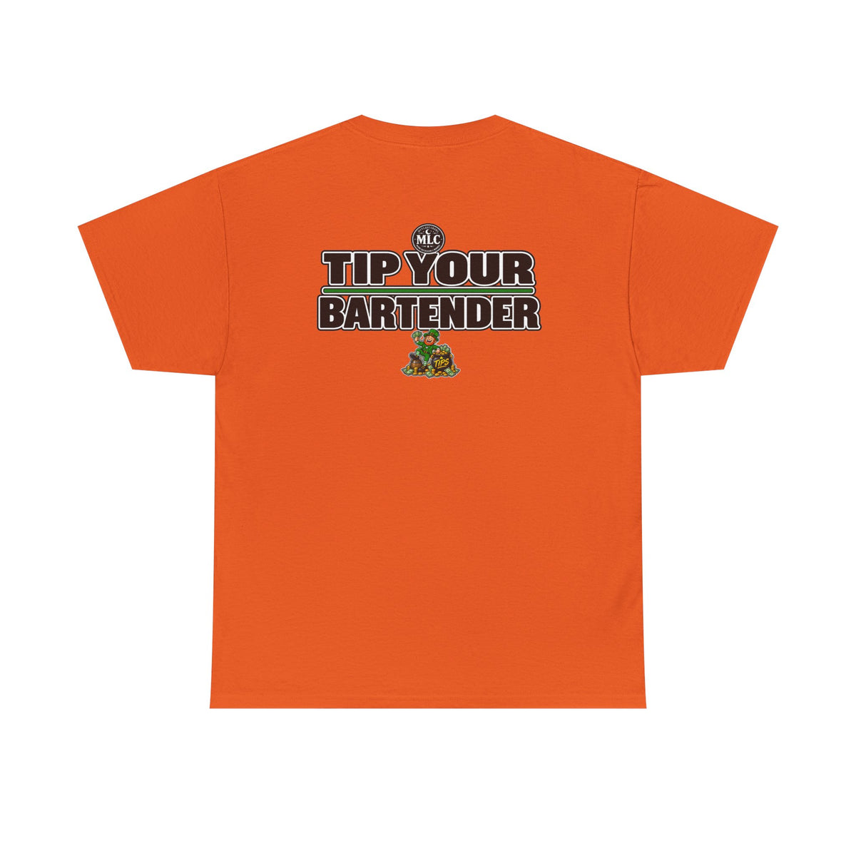 Tip Your Bartender Tee — "Compliments Don't Pay My Bills" leprechaun
