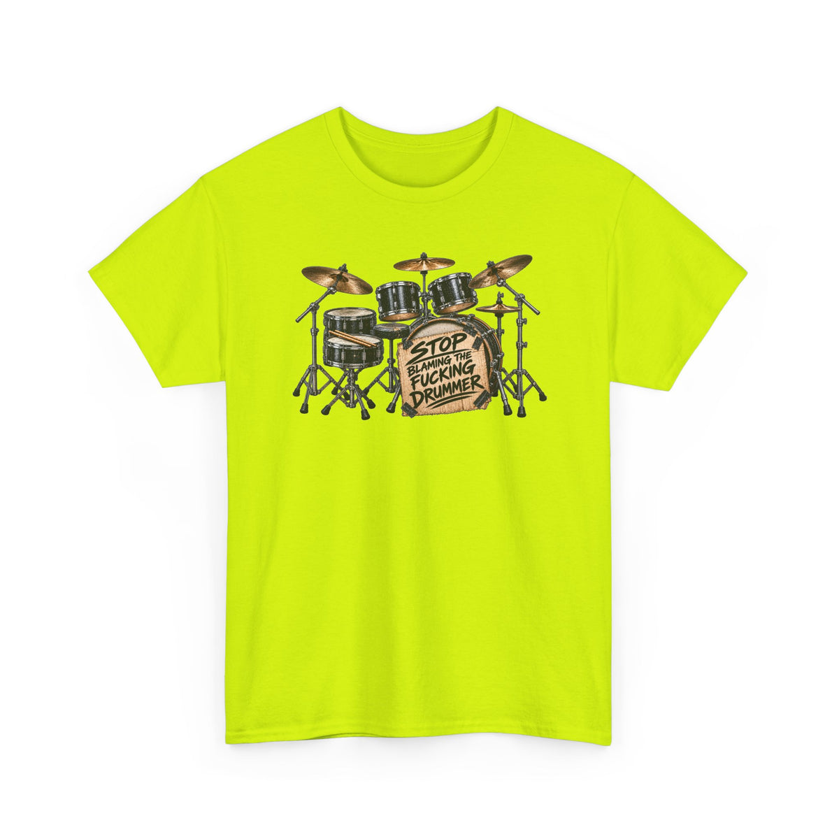 Drummer Protest T-Shirt — "Stop Fucking Drummer" Drum Kit Tee