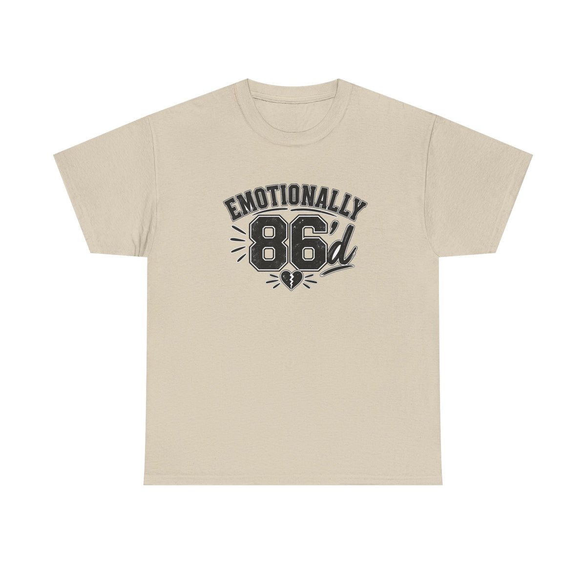 Emotionally 86'd
