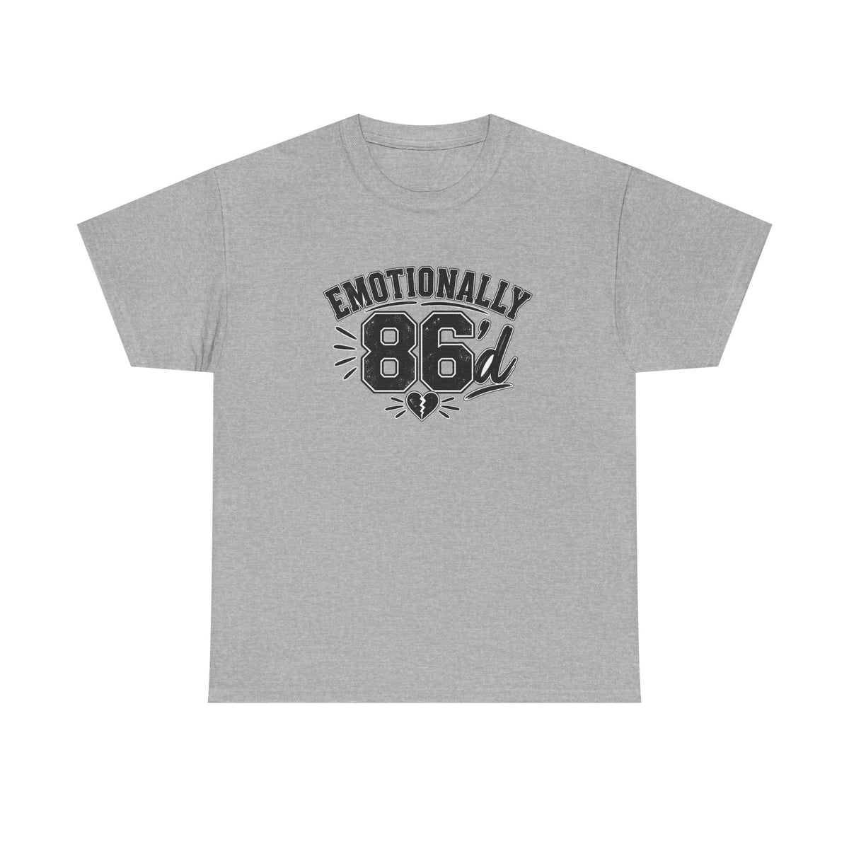 Emotionally 86'd
