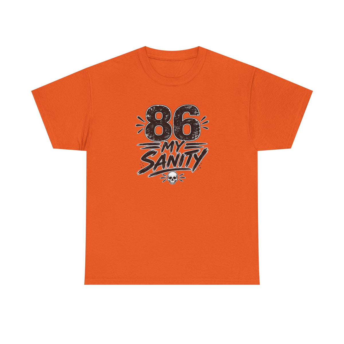86 My Sanity