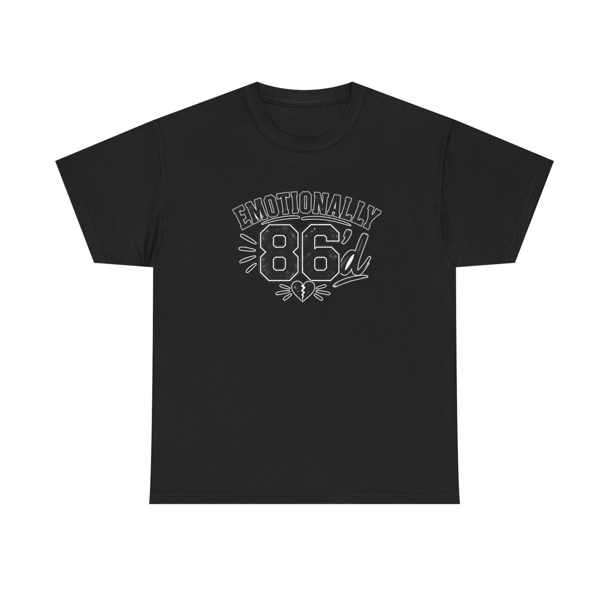 Emotionally 86'd