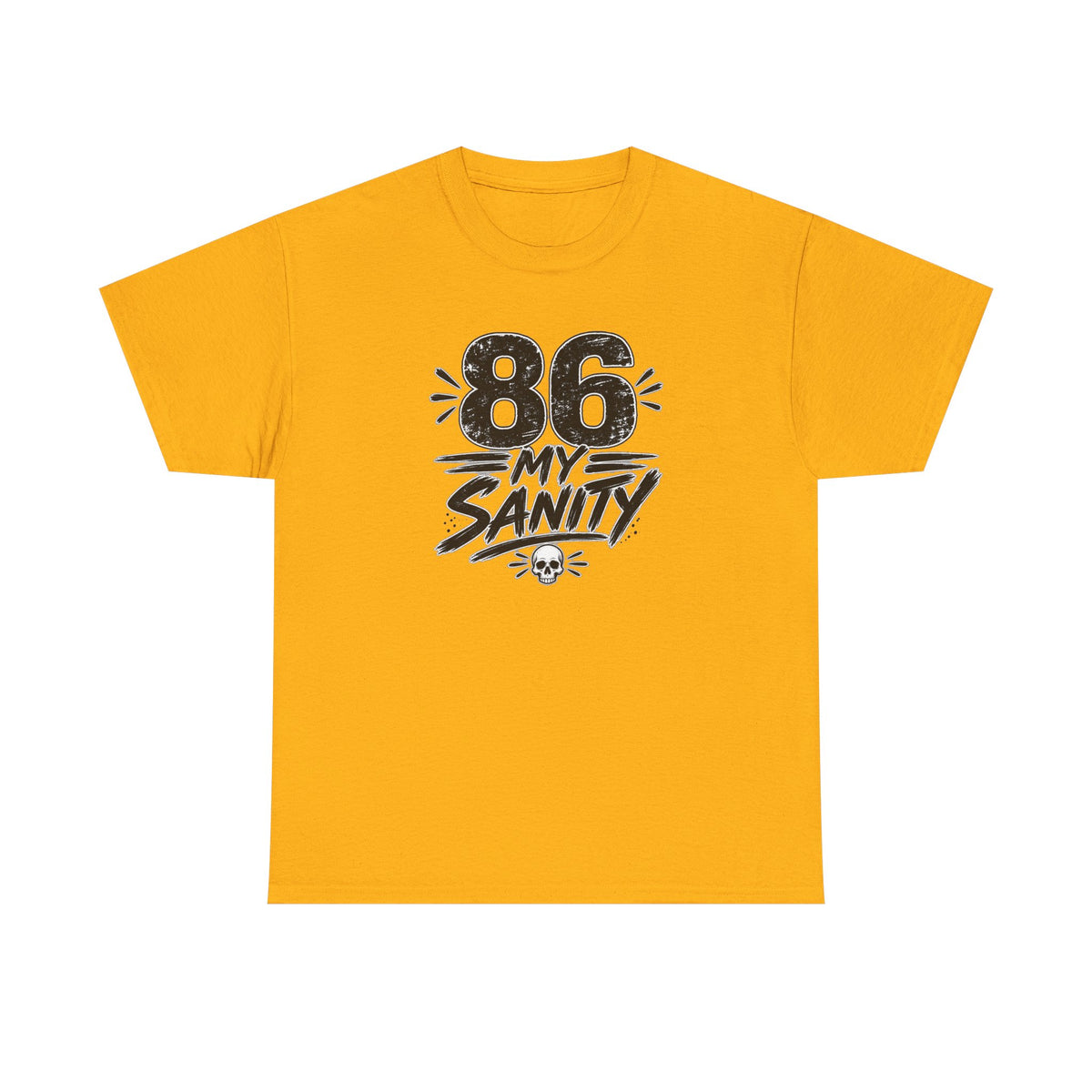 86 My Sanity