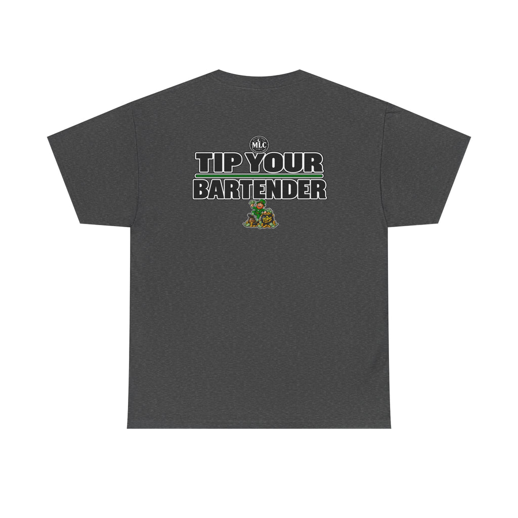 Tip Your Bartender Tee — "Compliments Don't Pay My Bills" leprechaun