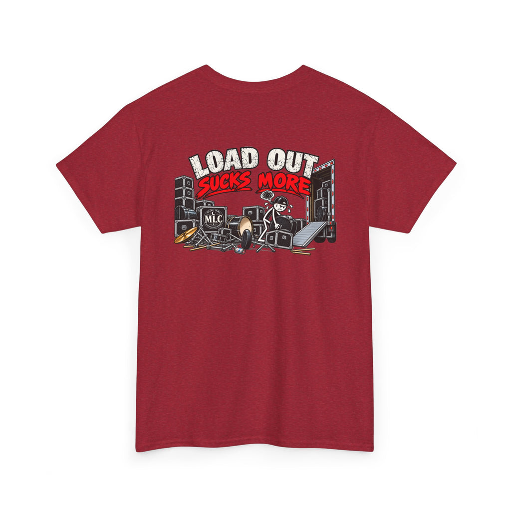 Load In Sucks / load out sucks more
